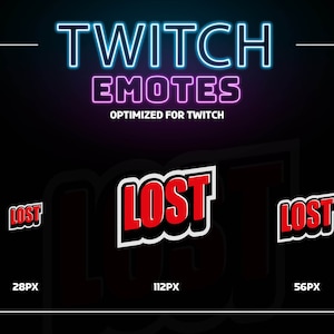 Könnte beinhalten: Schwarzer Hintergrund mit den Worten "TWITCH EMOTES" in Neonblau und Pink. Darunter steht der Text "OPTIMIERT FÜR TWITCH". Das Bild zeigt auch das Wort "LOST" in Rot mit weißem Umriss in drei verschiedenen Größen.