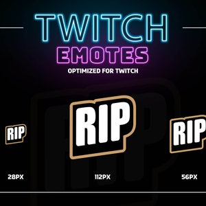 Könnte beinhalten: Grafik zur Werbung für Twitch-Emotes. Der Text "TWITCH EMOTES" steht in blauen und pinkfarbenen Neonbuchstaben, darunter "OPTIMIERT FÜR TWITCH". Das Bild zeigt "RIP"-Emotes in verschiedenen Größen: 28px, 56px und 112px, mit weißer Schrift und goldenem Umriss.