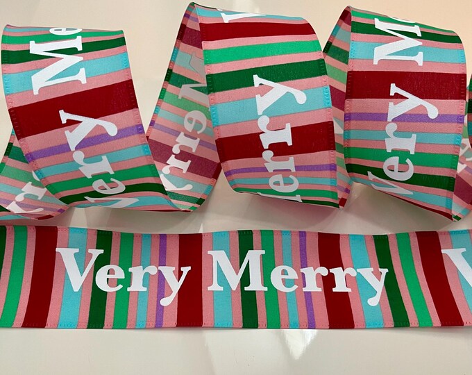 2.5”  Colorful Striped Wired Ribbon “ Very Merry “