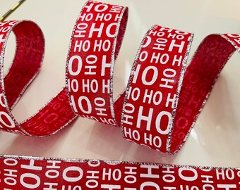 1.5”  “Ho Ho Ho” Red & White Wired Ribbon #407 - Sold By The Yard
