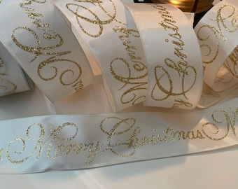 2.5” Soft White With Gold Glitter Merry Christmas Wired Ribbon #471 - Sold By The Yard
