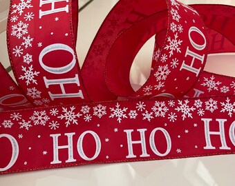 2.5” Red Snowflake Wired Ribbon “ Ho Ho Ho “ #413 - Sold By The Yard