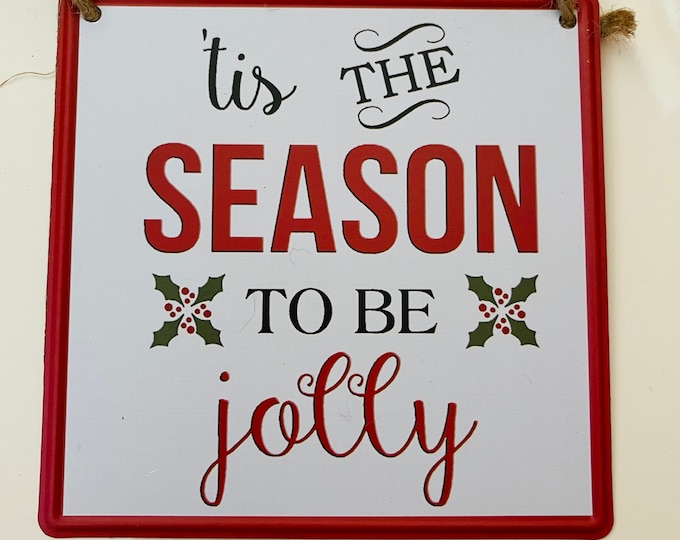 5” Square Tin ‘Tis The Season To Be Jolly Christmas Wreath Sign - Perfect for Adding the Finishing Touch to your Wreath