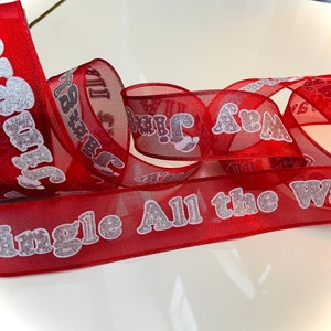 2.5&quot; Red, White and Silver Christmas Wired Ribbon “Jingle All the Way” #285 - Sold By The Yard