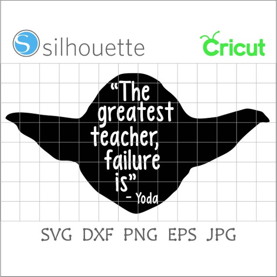 The Greatest Teacher Failure Is Svgyoda Svgmaster Yodastar Etsy