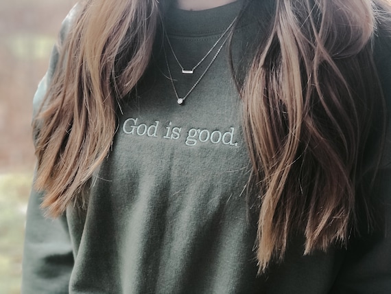God is Good. Crew  Military Green - Etsy