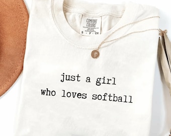 Camiseta Comfort Colors® "Solo una chica que ama el sóftbol" Camiseta para amantes del sóftbol Regalo deportivo para chicas