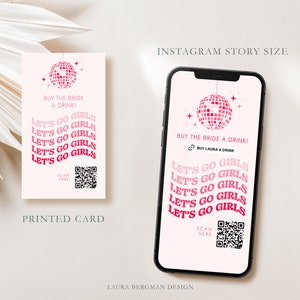 Kaufen Sie die Braut ein Getränk, Let’s Go Girls Bachelorette, Bachelorette Wochenende Venmo-Karte, Venmo-Vorlage, QR-Code-Getränketicket, # 0027-BD