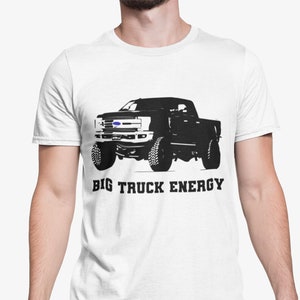 Ford F250 King Ranch Big Truck Energy Short-Sleeve  T-Shirt