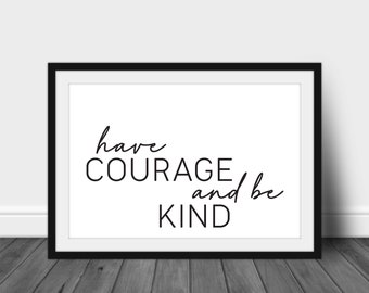 Cinderella Quote ART PRINT Have Courage and Be Kind Princess - Etsy
