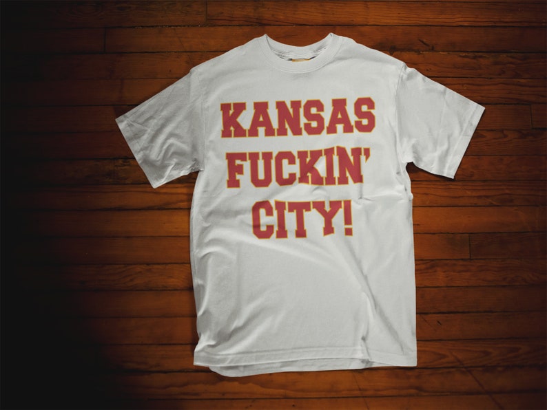Kansas Fuckin' City Tshirt/Kansas City Football T-Shirt/Women's Kansas City Football shirt/Men's Kansas City Football Gift/Kansas City Shirt White w/red letters
