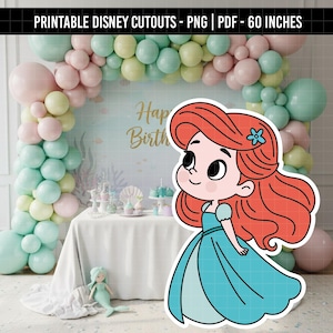May include: A cartoon cutout of a princess with red hair and a blue dress. The image is set against a backdrop of pastel balloons and a table decorated for a birthday party. Text at the top reads: PRINTABLE DISNEY CUTOUTS - PNG | PDF - 60 INCHES.