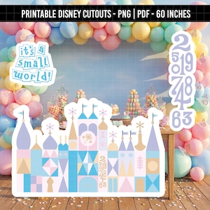 May include: A colorful cutout of a whimsical castle with the text "it's a small world!" and the numbers 251978463. The cutout is surrounded by pastel balloons and decorative sweets, with a total height of 60 inches.