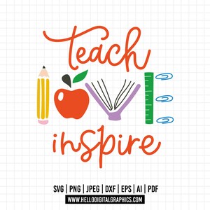 865 - Teach love inspire SVG, EPS, PNG - Teach love inspire Clipart Vector. Terug naar school. Schoolbenodigdheden pictogrammen svg.