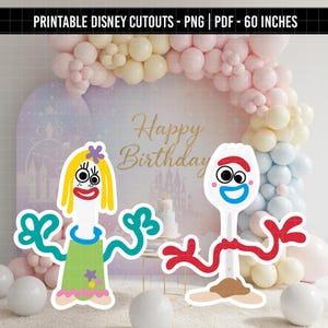 May include: Printable Disney cutouts featuring two cartoon characters, one with yellow hair and a green dress, the other a white spork with red arms. The background includes a balloon arch and the words "Happy Birthday".
