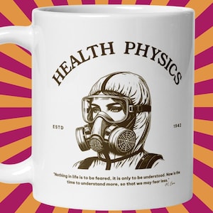 Health Physics Mug Radiation Control Technician Nuclear Power Mug Radiation Technician Marie Curie Health Physicist Technician Oppenheimer