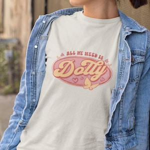 Dolly Parton Tshirt Niedliches Land T-Shirt WWDD Alles, was wir brauchen, ist Dolly County Konzert-Shirt Fräulein Dolly Queen Dolly Real Country Music Shirt Nashvill