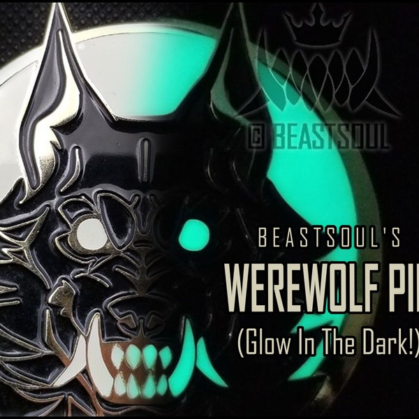 Werewolf Pin (Glow in the Dark)