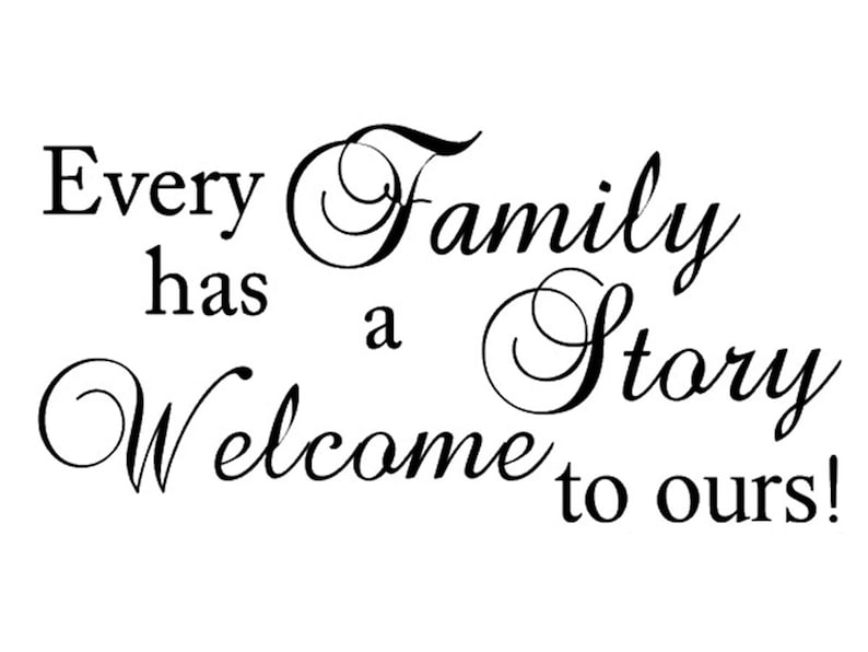 Every Family has….