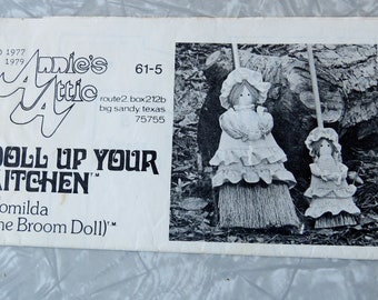 Annie's Attic Bromilda the Broom Doll in 2 Sizes, Doll Up Your Kitchen # 61-5 Vintage 1970s Sewing Pattern Pamphlet UNCUT