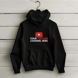 Custom Youtube Hoodie, Personalized Youtube Channel, Custom Funny Youtube Hoodies, Promote Your Youtbe Channel, Gift for Youtuber & Streamer
