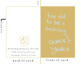 Too Old to be a Duckling printable download