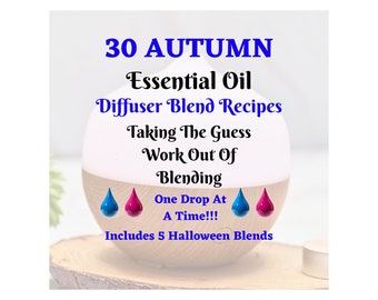 30 Autumn Essential Oil Diffuser Recipes: Printable Blends (Digital Download)