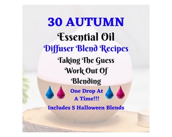 DIY 30 AUTUMN Essential Oil Diffuser Recipes, Digital Download Printable Recipes, Essential Oil Diffuser Blend, Essential Oil Recipe EBook.