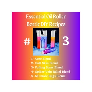 Könnte beinhalten: Fünf bunte Roll-on-Flaschen mit ätherischen Ölen mit silbernen Verschlüssen. Die Flaschen sind in Pyramidenform angeordnet. Der Text "Essential Oil Roller Bottle DIY Recipes # 3" befindet sich über den Flaschen. Der Text unter den Flaschen lautet: "1- Acne Blend, 2- Dull Skin Blend, 3- Fading Scars Blend, 4- Spider Vein Relief Blend, 5- NO more Bugs Blend."