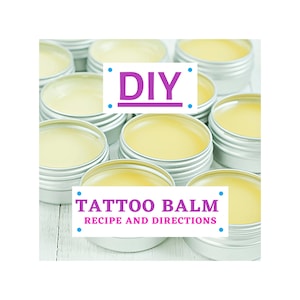 DIY Tattoo Balm Recipe Tutorial, Make Your Own Tattoo Balm, DIY Balm, Balm Tutorial, Tattoo Salve Recipe, DIY Tattoo After Care Balm