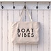 Boat Vibes tote bag 