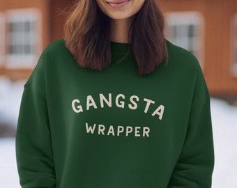 Sweat-shirt pull de Noël Gangsta Wrapper, pull festif amusant, parfait pour les fêtes de fin d'année, cadeau de Noël unique