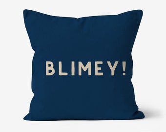 Blimey! - Canvas Throw Cushion