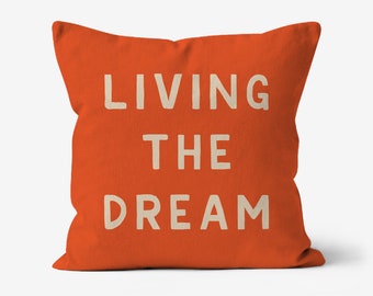 Living the Dream - Canvas Throw Cushion