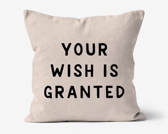 Your Wish is Granted - Canvas Throw Cushion