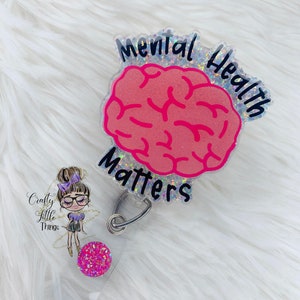 Mental Health Matters Badge Reel- Psychiatrist Badge Reels