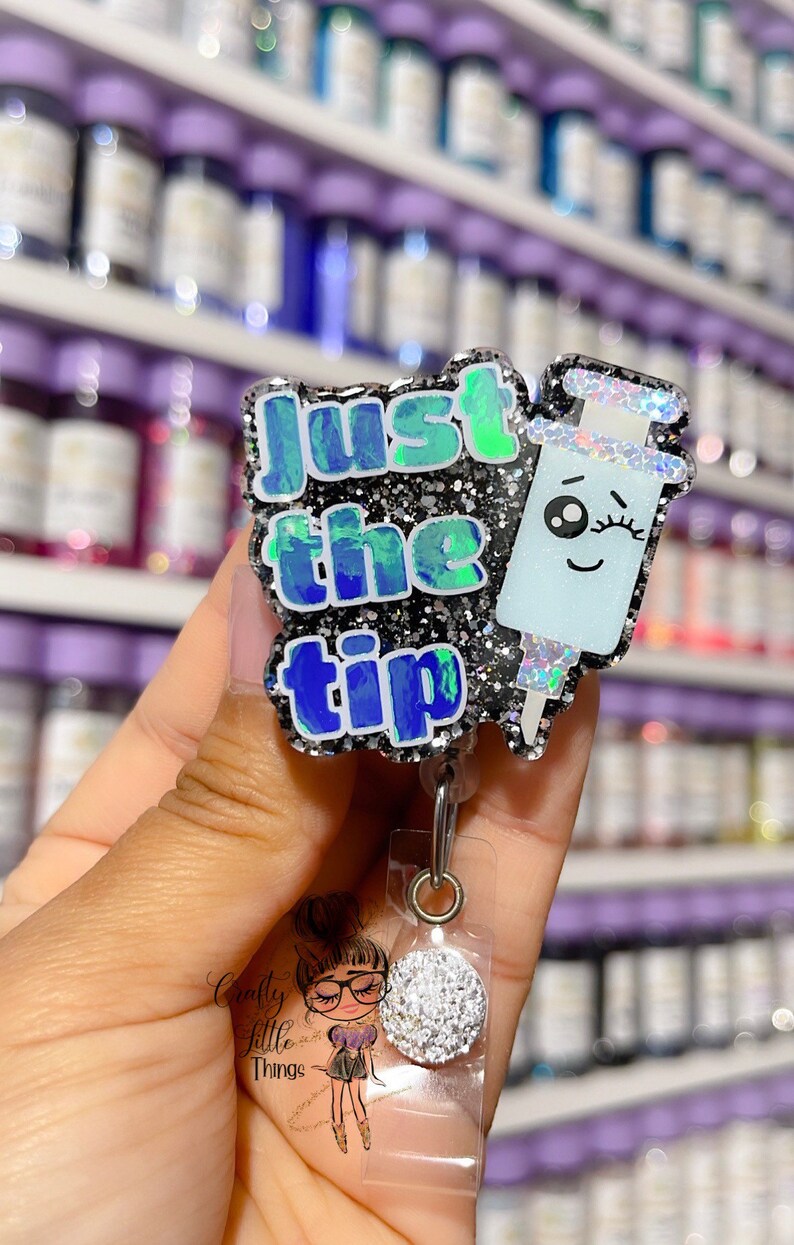 Just The Tip Badge Reel- Nurse Humor Badge Reels- Funny Badge Reels- Medical Badge Reels image 4