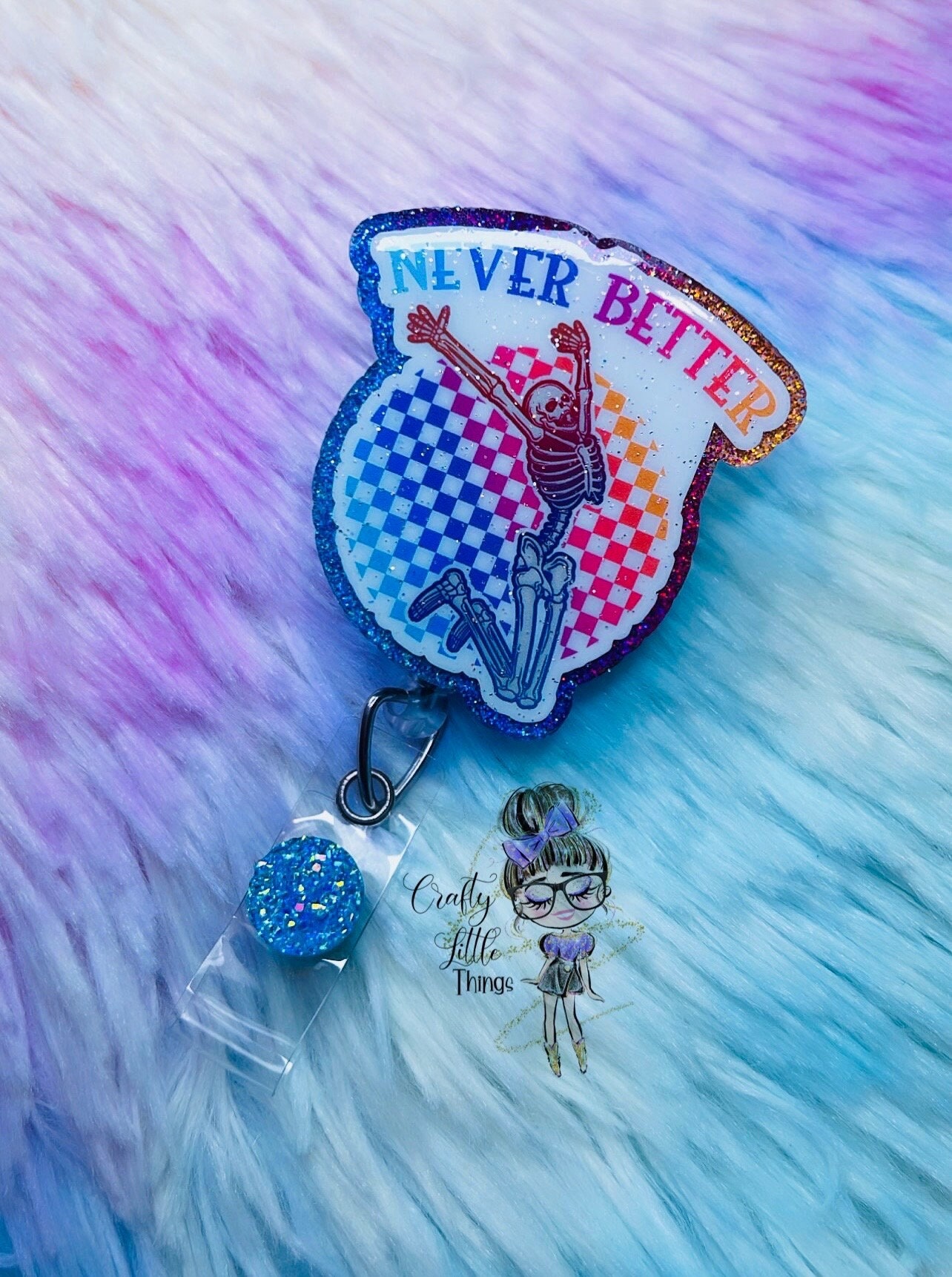Ombré Never Better Badge Reel- Funny Badge Reels- Skeleton Badge Reels- Radiologist Badge Reels- Medical Badge Reels