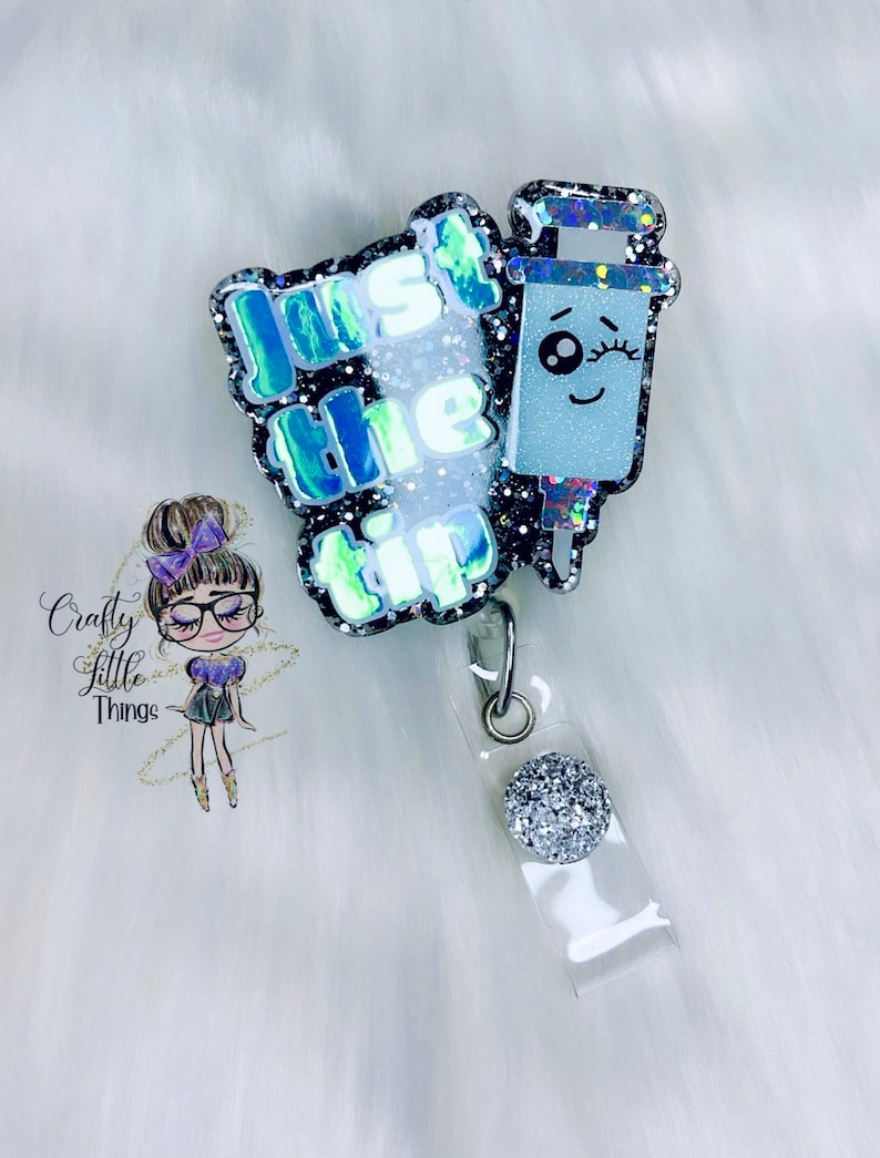Just The Tip Badge Reel- Nurse Humor Badge Reels- Funny Badge Reels- Medical Badge Reels image 2