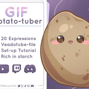 May include: A cartoon illustration of a potato with a smiling face. The potato is brown with a light brown outline. The text "GIF Potato-tuber" is in the upper left corner of the image. The text "20 Expressions", "Veadotube-file", "Set-up Tutorial", and "Rich in starch" is listed below the title. The text "@Nekowomai" is in the lower left corner of the image. The icons for YouTube, Twitch, and Discord are in the lower middle of the image.