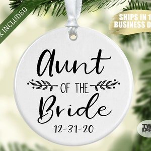 Personalized Aunt of the Bride Ceramic Ornament with Wedding Date, Gift for Aunt of the Bride from Couple, Christmas Ornament with Branches