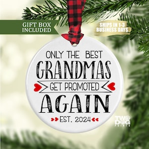 Grandma Ceramic Ornament, Promoted to Grandma Again Ornament, Personalized Grandma Ornament, Pregnancy Announcement, Grandma Again Gift