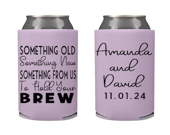 Something Old Something New Wedding Can Coolers,  Personalized Wedding Reception Favors, Rehearsal Dinner, Engagement Party