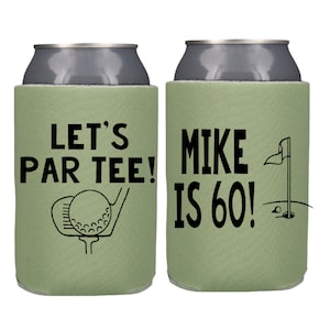 Golf Birthday Party Favor, Custom Birthday Can Coolers, Let&#39;s Par Tee  Can Coolers, Golf Beer Hugger Party for Him 30th 40th 50th 60th 70th