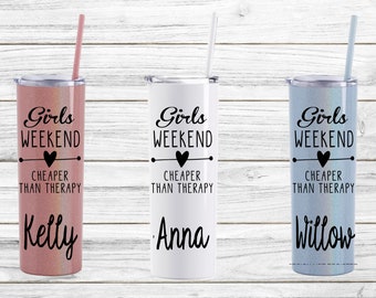 Girls Weekend Cup, Personalized Cheaper Than Therapy Skinny Steel Tumbler, Girls Trip Cups, Vacation Tumbler, Bachelorette Party Favors