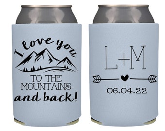 Mountain Wedding Favor, I love you to the mountains and back Can Coolers, Personalized Wedding Beer Huggers, Custom Rustic Wedding Favors,