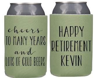 Personalized Retirement Can Cooler, Party Favors For Retiree, Cheers to Many Years & Lots of Cold Beers Can Cooler,  Anniversary Party Favor