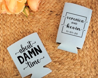About Damn Time Wedding Favors Personalized Can Coolers Slim Standard Party Cozies Custom Drink Huggies Bulk Guest Gifts