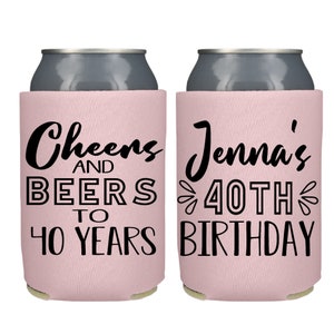Custom 40th Birthday Can Coolers, Personalized Anniversary Party Can Coolers, 40th Birthday Party Favors Cheers and Beers Insulators