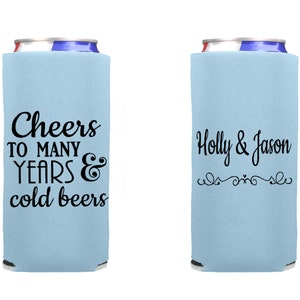 Slim 12 oz. Wedding Can Coolers, Cheers to Many Years Skinny Can Coolers,  Personalized Beverage Insulators, Custom Wedding Favor